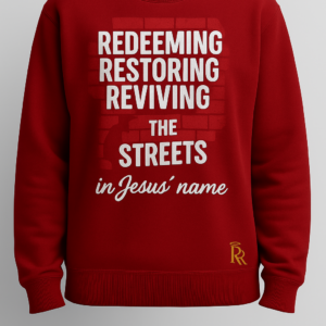 Crimson Righteous Remnants “Redeeming, Restoring, Reviving the Streets in Jesus’ Name” Luxury Sweatshirt with white print and brick wall background design.