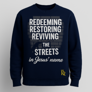 Navy Blue Righteous Remnants “Redeeming, Restoring, Reviving the Streets in Jesus’ Name” Luxury Sweatshirt with white print and brick wall background design.