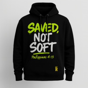 Black Righteous Remnants “Saved, Not Soft” Luxury Hoodie featuring graffiti-style lime green and white text with Philippians 4:13 and gold Double R logo.