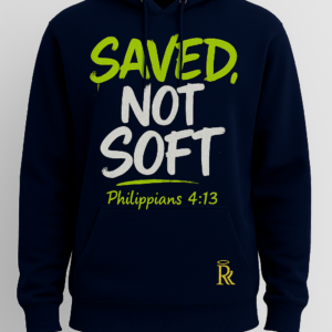 Saved, Not Soft Luxury Hoodie – Navy Blue
