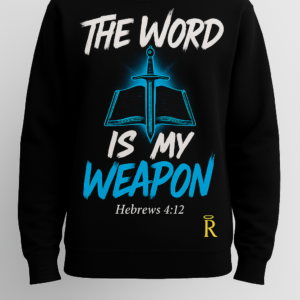 Black Righteous Remnants “The Word Is My Weapon” Luxury Sweatshirt featuring white and blue text with a glowing sword and open Bible design.